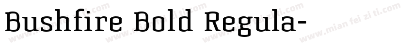 Bushfire Bold Regula字体转换